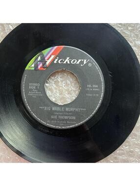 Sue Thompson - Big Daddy/Big Mable Murphy 45rpm VG+ R24